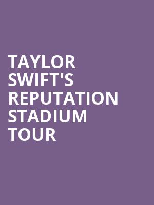 Taylor Swift's reputation Stadium Tour at Wembley Stadium